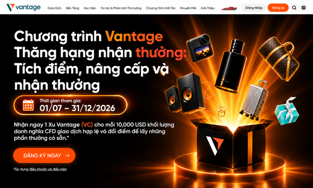 Thăng Hạng Nhận Thưởng Cùng Vantage - Giao Dịch Càng Nhiều, Phần Thưởng Càng Lớn