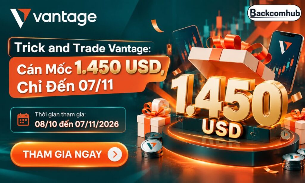 Trick and Trade Vantage: Cán Mốc 1.450 USD, Chỉ Đến 07/11