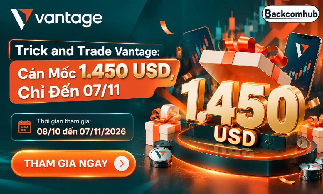 Trick and Trade Vantage: Cán Mốc 1.450 USD, Chỉ Đến 07/11